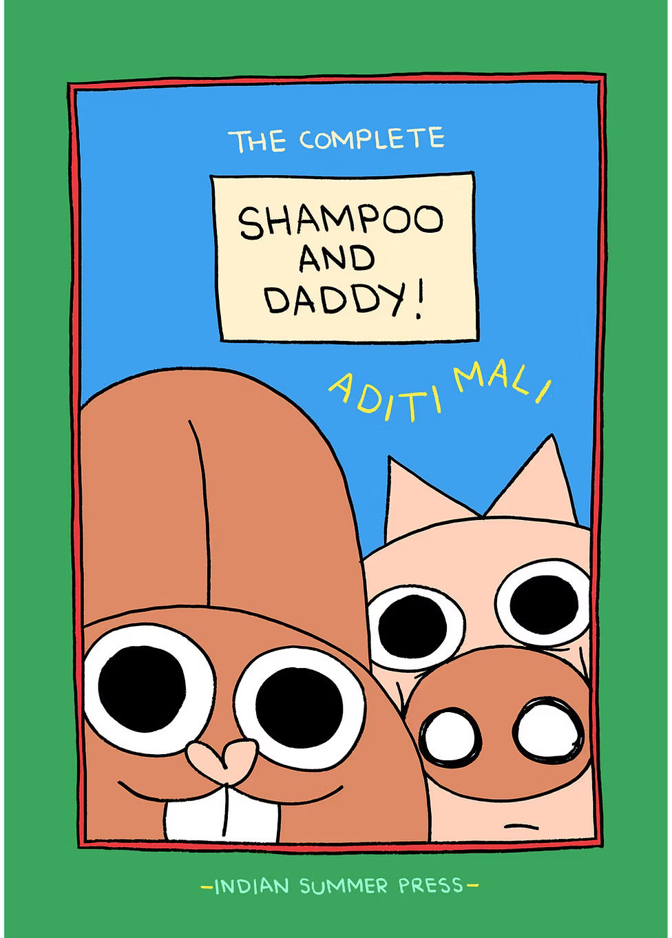 The Complete Shampoo and Daddy! By Aditi Mali