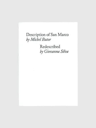 Reliable Copy, "Description of San Marco by Michel Butor Redescribed"