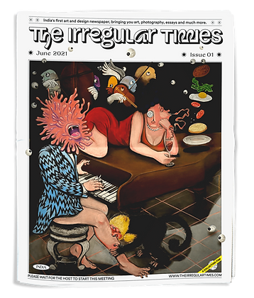 The Irregular Times, Issue 01: Please Wait for the Host to Start this Meeting