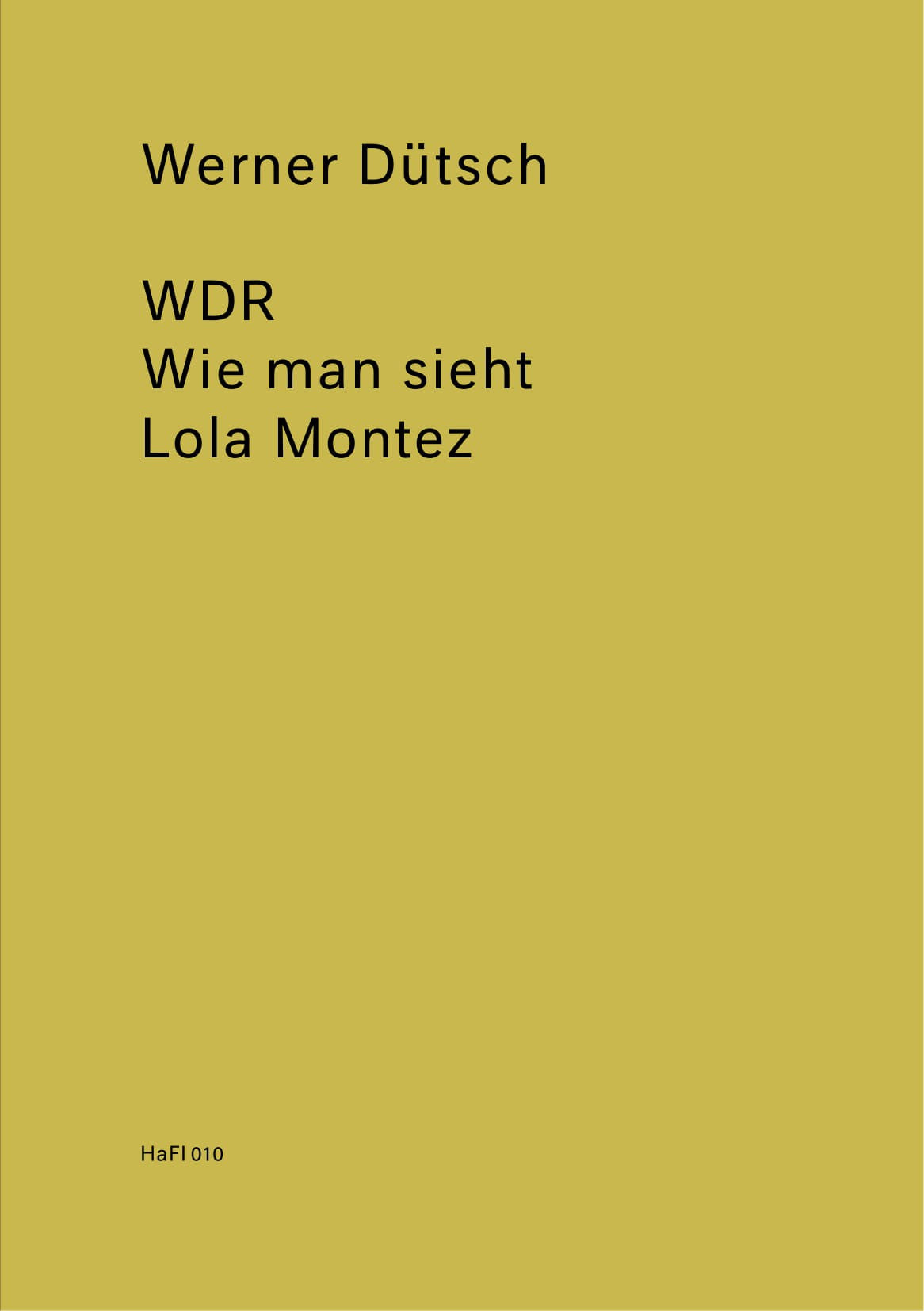 HaFI 010 – WDR – As You See – Lola Montez by Werner Dütsch, Harun Farocki