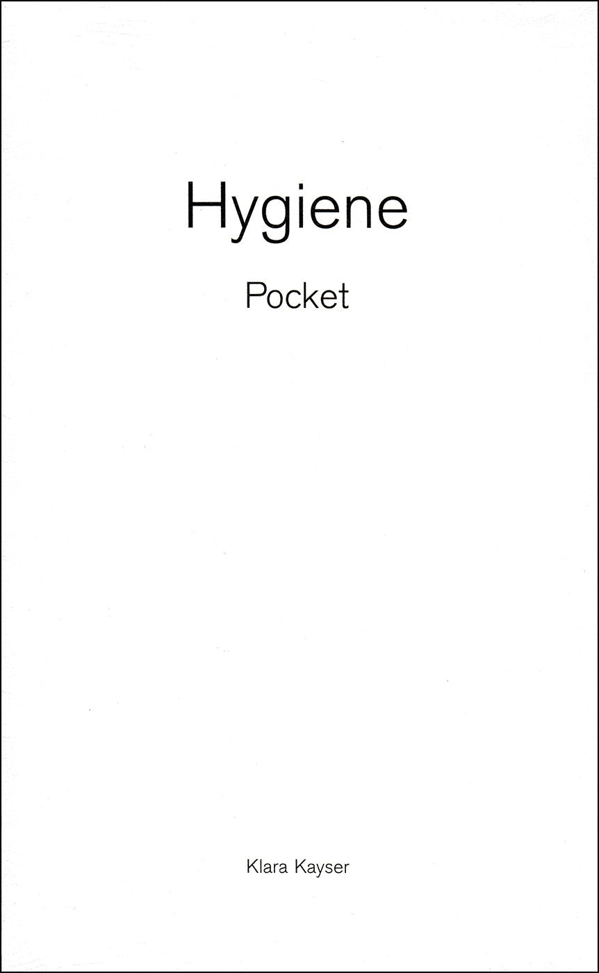 Hygiene. Pocket by Klara Kayser