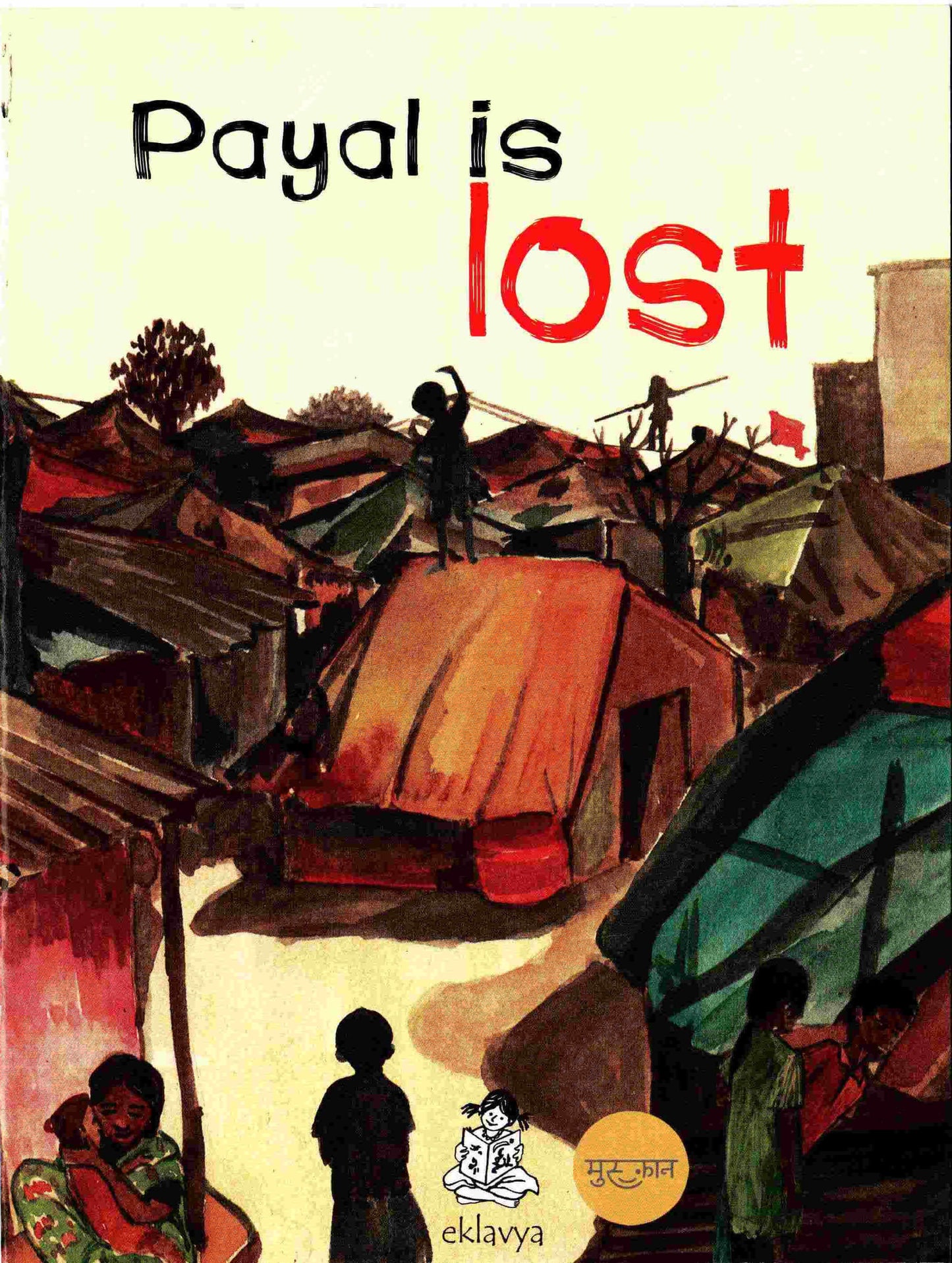 Payal Is Lost by  Maheen Mirza and Shivani Taneja