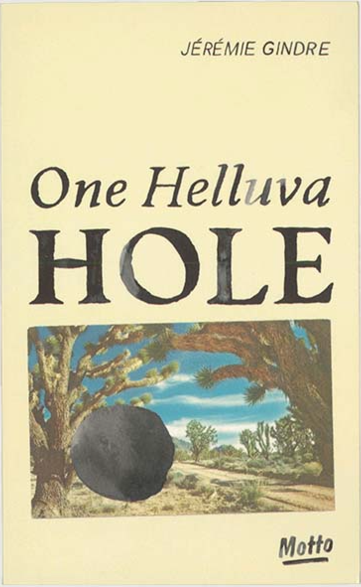 One Helluva Hole by Jérémie Gindre