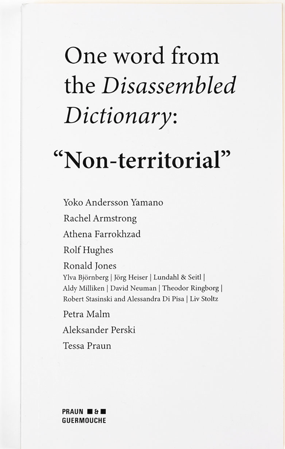 “Non-territorial” by Sandra Praun, Oscar Guermouche