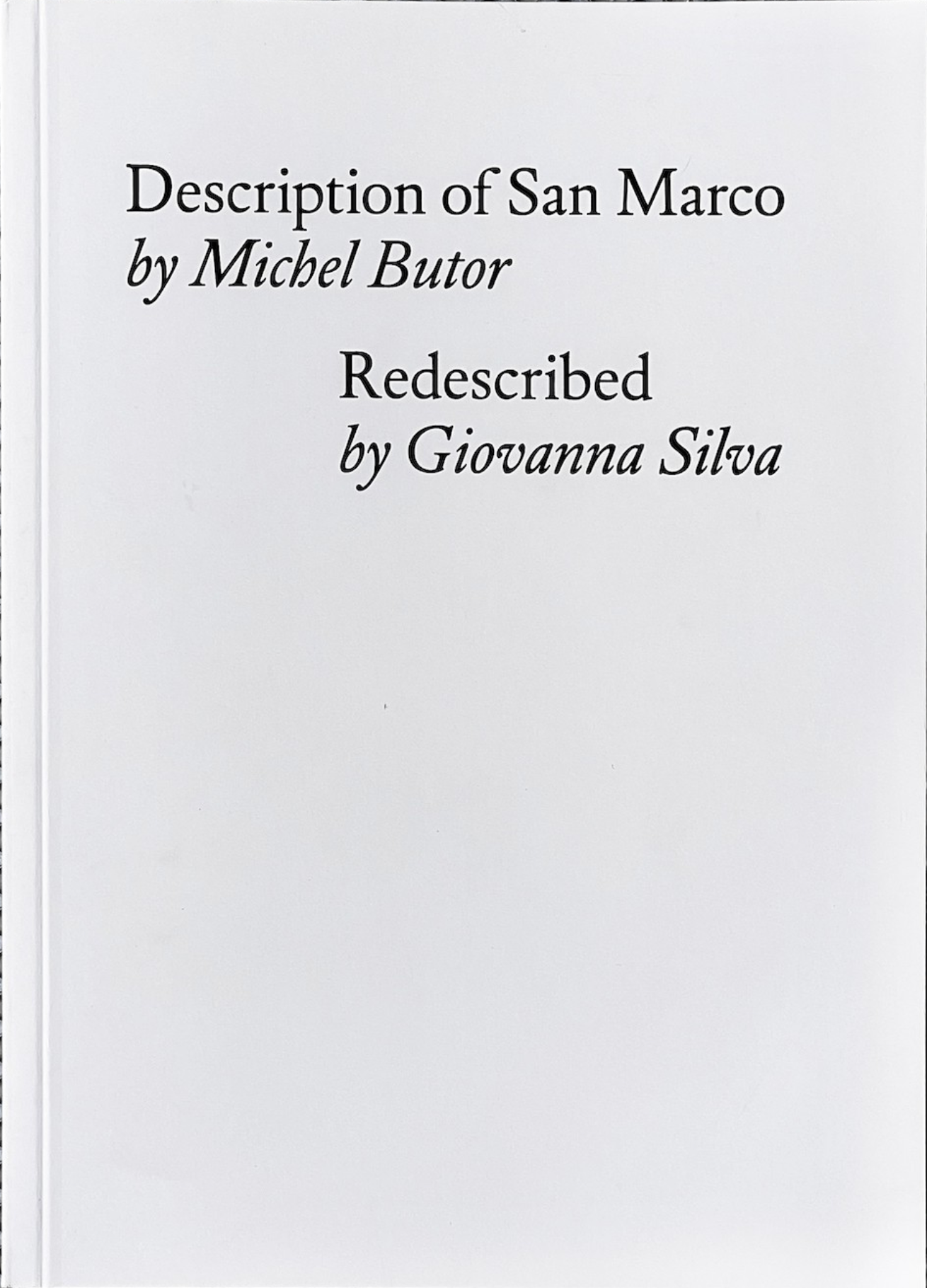 Description of San Marco by Michel Butor Redescribed by Giovanna Silva