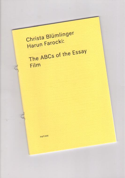 HaFI 006 - Christa Blümlinger/Harun Farocki: The ABCs of the Essay Film