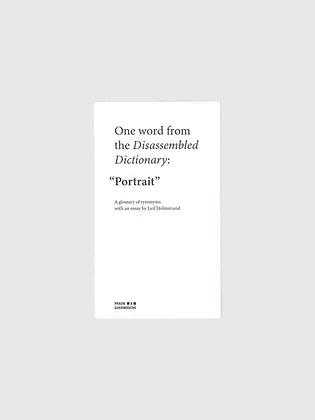 Reliable Copy, "One word from the Disassembled Dictionary: Portrait"